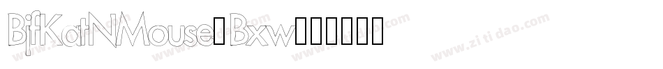 BjfKatNMouse-Bxw字体转换