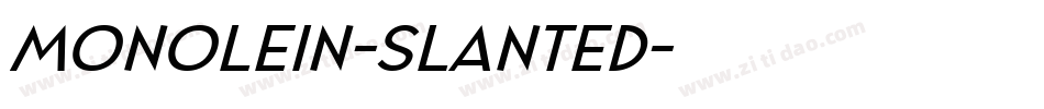 Monolein-Slanted字体转换