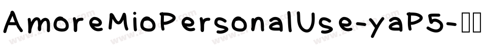 AmoreMioPersonalUse-yaP5字体转换