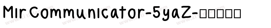 MirCommunicator-5yaZ字体转换