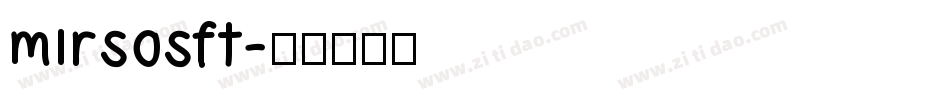 mirsosft字体转换
