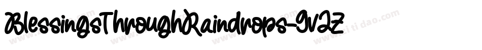 BlessingsThroughRaindrops-9v2Z字体转换