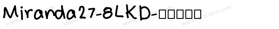 Miranda27-8LKD字体转换