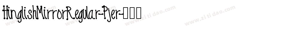 HinglishMirrorRegular-Pjer字体转换