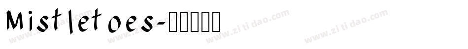 Mistletoes字体转换