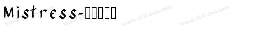 Mistress字体转换