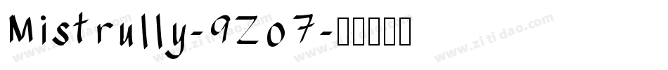 Mistrully-9Zo7字体转换
