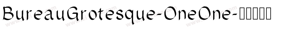 BureauGrotesque-OneOne字体转换