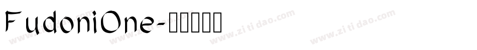 FudoniOne字体转换