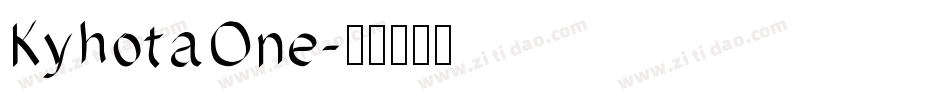 KyhotaOne字体转换
