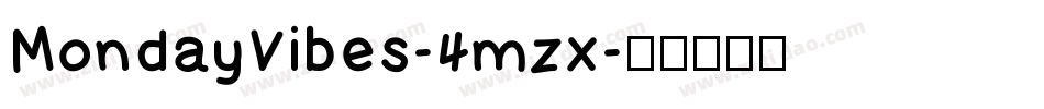 MondayVibes-4mzx字体转换