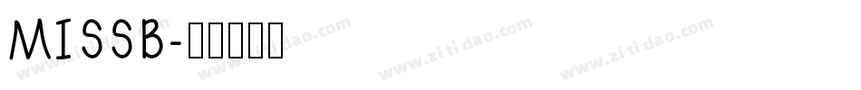 MISSB字体转换