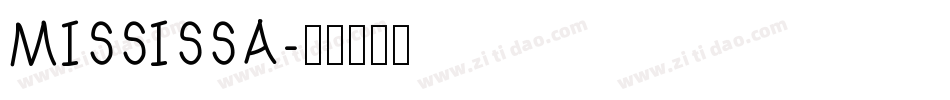 MISSISSA字体转换