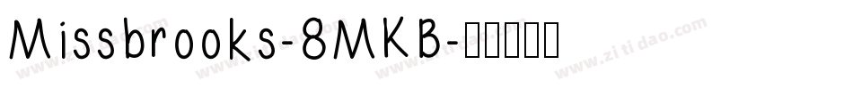 Missbrooks-8MKB字体转换