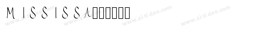 MISSISSA字体转换