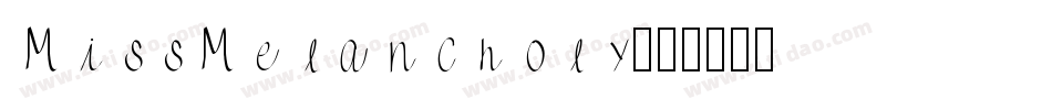 MissMelancholy字体转换
