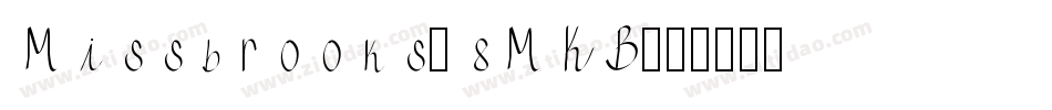 Missbrooks-8MKB字体转换