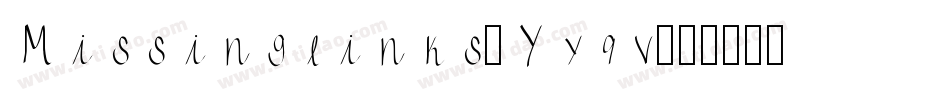 Missinglinks-Yy9v字体转换