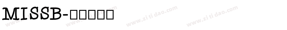 MISSB字体转换