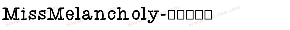MissMelancholy字体转换