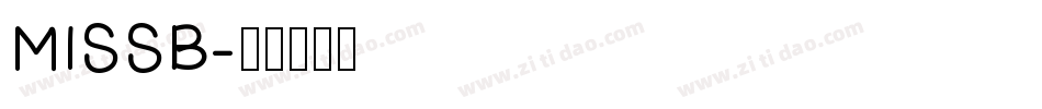 MISSB字体转换