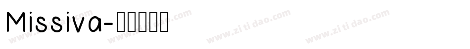 Missiva字体转换