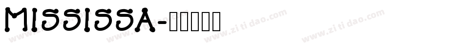 MISSISSA字体转换