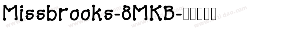 Missbrooks-8MKB字体转换