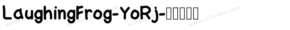 LaughingFrog-YoRj字体转换