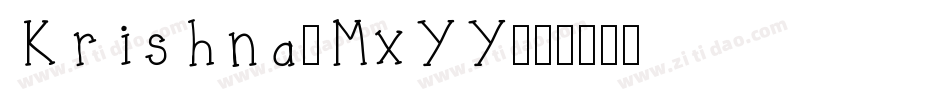 Krishna-MxYY字体转换
