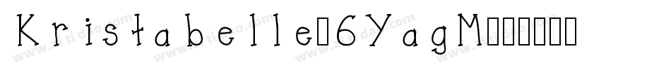 Kristabelle-6YagM字体转换