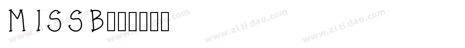 MISSB字体转换