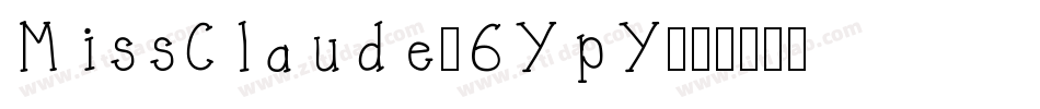 MissClaude-6YpY字体转换