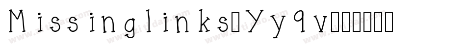 Missinglinks-Yy9v字体转换