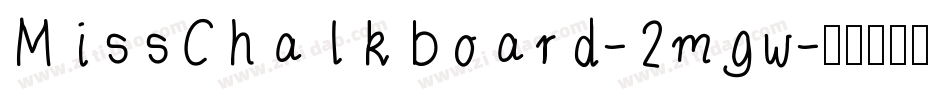 MissChalkboard-2mgw字体转换