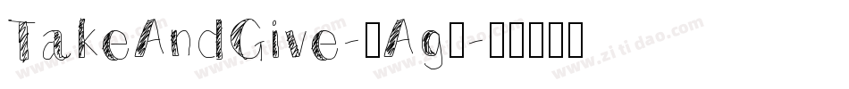 TakeAndGive-8Ag0字体转换