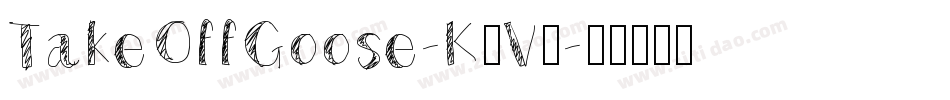 TakeOffGoose-K2V7字体转换