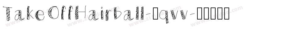 TakeOffHairball-2qvv字体转换