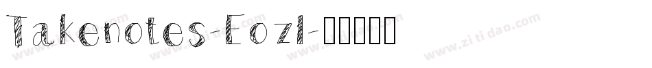 Takenotes-Eozl字体转换