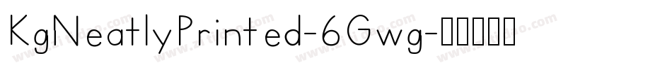 KgNeatlyPrinted-6Gwg字体转换