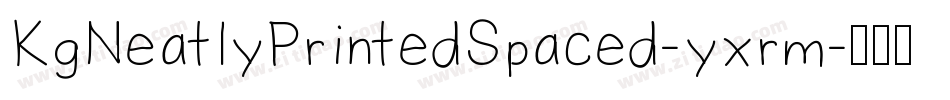 KgNeatlyPrintedSpaced-yxrm字体转换