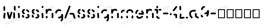 MissingAssignment-4La9字体转换
