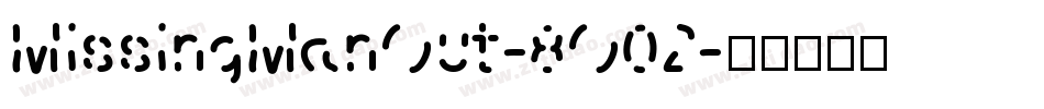 MissingManOut-8O02字体转换