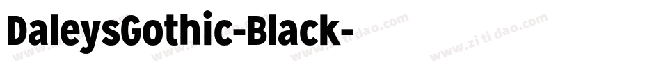 DaleysGothic-Black字体转换