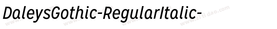 DaleysGothic-RegularItalic字体转换