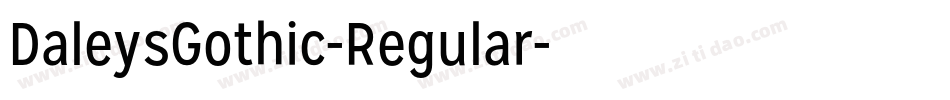 DaleysGothic-Regular字体转换