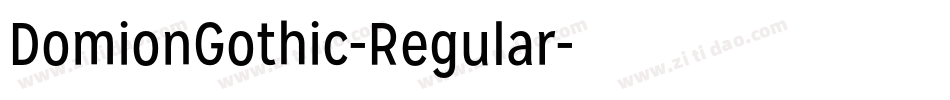 DomionGothic-Regular字体转换