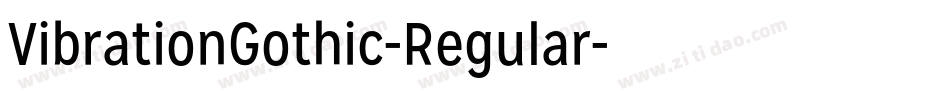 VibrationGothic-Regular字体转换