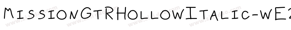 MissionGtRHollowItalic-wE2Z字体转换