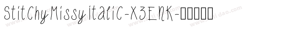 StitchyMissyItalic-X3EnK字体转换
